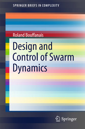 Design and Control of Swarm Dynamics