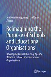 Reimagining the Purpose of Schools and Educational Organisations