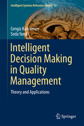 Intelligent Decision Making in Quality Management