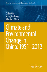 Climate and Environmental Change in China: 1951-2012