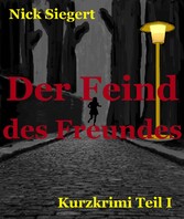 Der Feind des Freundes