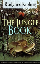 The Jungle Book (With the Original Illustrations by John Lockwood Kipling)