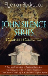 JOHN SILENCE SERIES - Complete Collection