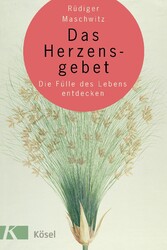 Das Herzensgebet