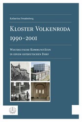 Kloster Volkenroda 1990-2001