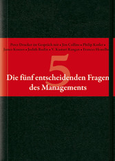 Die fünf entscheidenden Fragen des Managements