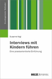 Interviews mit Kindern führen