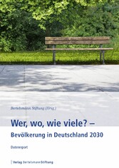 Wer, wo, wie viele? - Bevölkerung in Deutschland 2030