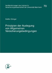 Prinzipien der Auslegung von Allgemeinen Versicherungsbedingungen