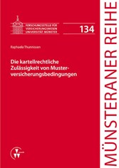 Die kartellrechtliche Zulässigkeit von Musterversicherungsbedingungen