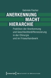 Anerkennung - Macht - Hierarchie