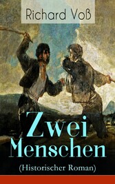 Zwei Menschen (Historischer Roman)