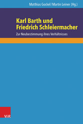 Karl Barth und Friedrich Schleiermacher