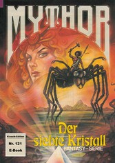 Mythor 121: Der siebte Kristall