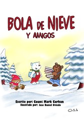 Bola de Nieve y Amigos