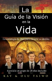 La Guía de la Visión en la vida