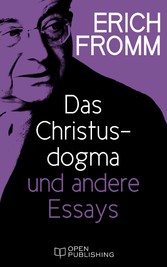 Das Christusdogma und andere Essays