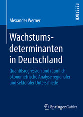 Wachstumsdeterminanten in Deutschland