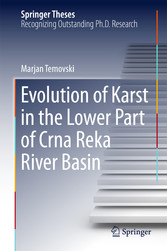 Evolution of Karst in the Lower Part of Crna Reka River Basin