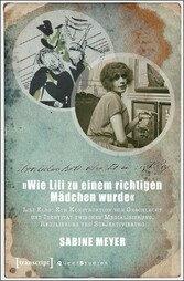 »Wie Lili zu einem richtigen Mädchen wurde«