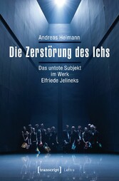 Die Zerstörung des Ichs