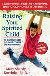 Raising Your Spirited Child, Third Edition