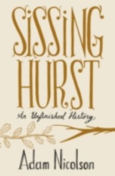 Sissinghurst: An Unfinished History (Text only)