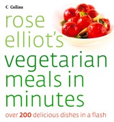 Rose Elliot's Vegetarian Meals In Minutes