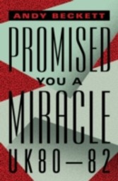 Promised You A Miracle