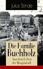 Die Familie Buchholz - Aus dem Leben der Hauptstadt