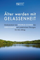 Älter werden mit Gelassenheit