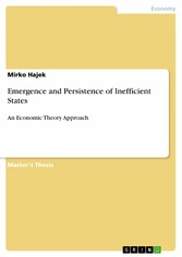 Emergence and Persistence of Inefficient States