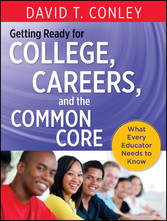 Getting Ready for College, Careers, and the Common Core,