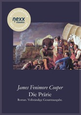 Die Prärie (Die Steppe)