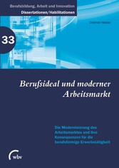 Berufsideal und moderner Arbeitsmarkt