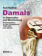 Damals in Ostpreußen und Mecklenburg