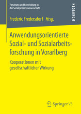 Anwendungsorientierte Sozial- und Sozialarbeitsforschung in Vorarlberg