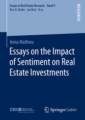 Essays on the Impact of Sentiment on Real Estate Investments