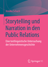 Storytelling und Narration in den Public Relations