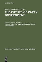 Visions and Realities of Party Government