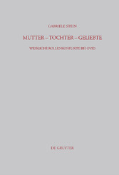 Mutter - Tochter - Geliebte