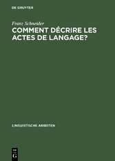 Comment décrire les actes de langage?