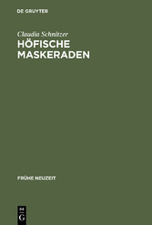 Höfische Maskeraden