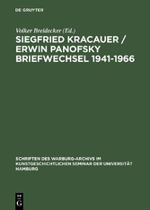 Siegfried Kracauer / Erwin Panofsky Briefwechsel 1941-1966