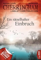 Cherringham - Ein rätselhafter Einbruch