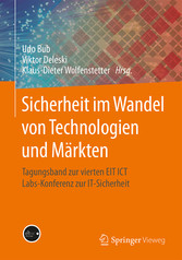 Sicherheit im Wandel von Technologien und Märkten