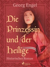 Die Prinzessin und der Heilige