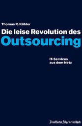 Die leise Revolution des Outsourcing