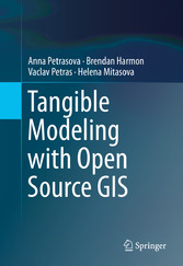 Tangible Modeling with Open Source GIS