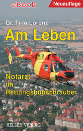 Am Leben - Notarzt im Rettungshubschrauber